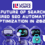 The Future of Search: AI-Powered SEO Automation & Optimization in 2025